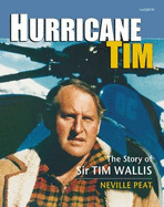 Hurricane Tim: The World of Tim Wallis