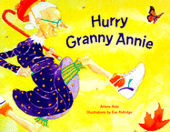 Hurry Granny Annie