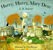 Hurry Hurry Mary Dear
