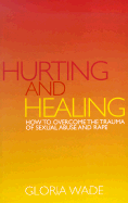 Hurting and Healing