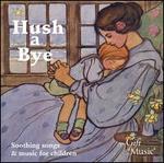 Hush a Bye