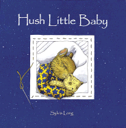 Hush Little Baby: Board Book