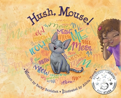 Hush, Mouse! - Benishek, Becky