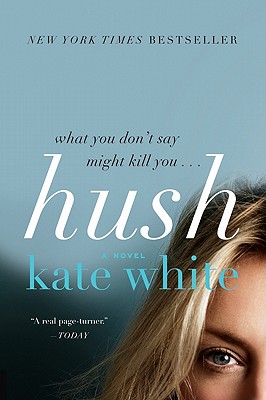 Hush - White, Kate