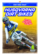 Husqvarna Dirt Bikes