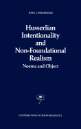 Husserlian Intentionality and Non-Foundational Realism: Noema and Object