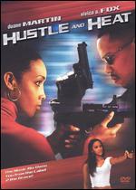 Hustle and Heat