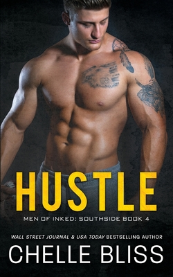Hustle - Bliss, Chelle
