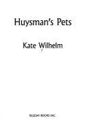 Huysman's Pets
