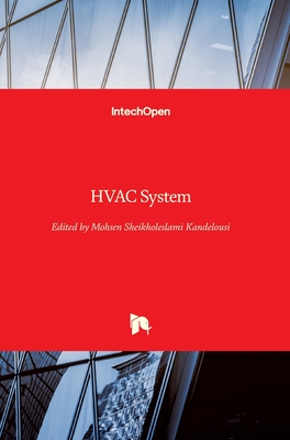 HVAC System - Kandelousi, Mohsen Sheikholeslami (Editor)