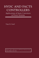 Hvdc and Facts Controllers: Applications of Static Converters in Power Systems