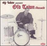 Hy Weiss Presents Old Town Records