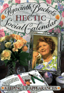 Hyacinth Bucket's Hectic Social Calendar - Rice, Jonathan, and Clarke, Roy