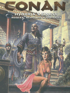 Hyboria's Finest: Nobles, Scholars & Soldiers