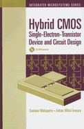 Hybrid CMOS Single-Electron-Transistor Device and Circuit Design