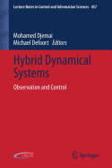 Hybrid Dynamical Systems: Observation and Control