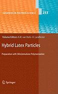 Hybrid Latex Particles: Preparation with (Mini)Emulsion Polymerization