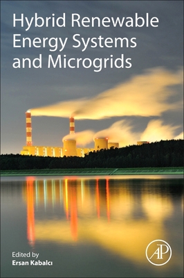 Hybrid Renewable Energy Systems and Microgrids - Kabalci, Ersan (Editor)