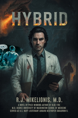 Hybrid - Mikelionis, R J, MD