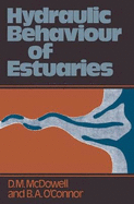 Hydraulic Behaviour of Estuaries
