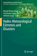 Hydro-Meteorological Extremes and Disasters