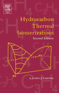 Hydrocarbon Thermal Isomerizations