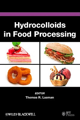 Hydrocolloids in Food Processing - Laaman, Thomas R (Editor)