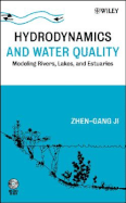 Hydrodynamics and Water Quality: Modeling Rivers, Lakes, and Estuaries