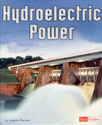 Hydroelectric Power - Sherman, Josepha
