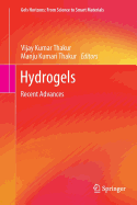 Hydrogels: Recent Advances