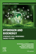 Hydrogen and Bioenergy: Synergies for a Renewable Energy Future
