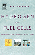 Hydrogen and Fuel Cells: Emerging Technologies and Applications