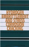 Hydrogen Embrittlement and Stress Corrosion Cracking