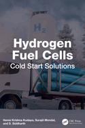 Hydrogen Fuel Cells: Cold Start Solutions