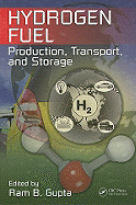 Hydrogen Fuel: Production, Transport, and Storage
