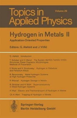Hydrogen in Metals II - Alefeld, G (Editor), and Volkl, J (Editor)