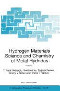 Hydrogen Materials Science and Chemistry of Metal Hydrides