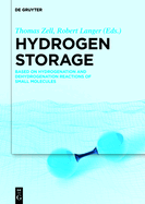 Hydrogen Storage: Based on Hydrogenation and Dehydrogenation Reactions of Small Molecules