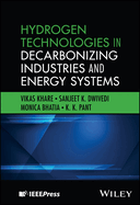 Hydrogen Technologies in Decarbonizing Industries and Energy Systems