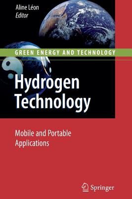 Hydrogen Technology: Mobile and Portable Applications - L�on, Aline (Editor)