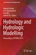 Hydrology and Hydrologic Modelling: Proceedings of Hydro 2023