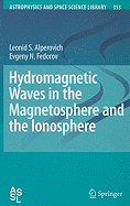 Hydromagnetic Waves in the Magnetosphere and the Ionosphere