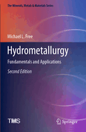 Hydrometallurgy: Fundamentals and Applications