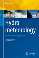 Hydrometeorology: Forecasting and Applications