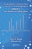 Hydrophilic Interaction Liquid Chromatography (Hilic) and Advanced Applications