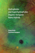 Hydrophobic and Superhydrophobic Organic-Inorganic Nano-Hybrids