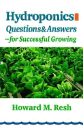 Hydroponics: Questions & Answers for Successful Growing