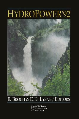 Hydropower '92 - Broch, E (Editor), and Lysne, D K (Editor)