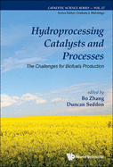 Hydroprocessing Catalysts and Processes