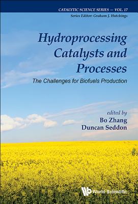 Hydroprocessing Catalysts and Processes - Zhang Bo